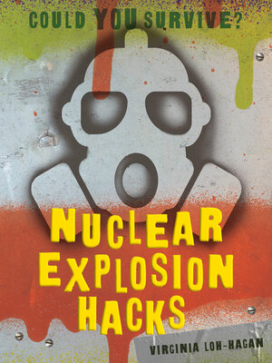 cover image of Nuclear Explosion Hacks